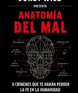 ANATOMIA DEL MAL