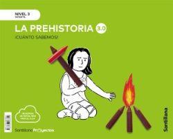5 AÑOS - NIVEL III - LA PREHISTORIA - CUANTO SABEMOS 3.0