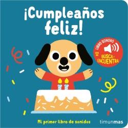 ­CUMPLEA¥OS FELIZ! - MI PRIMER LIBRO DE SONIDOS