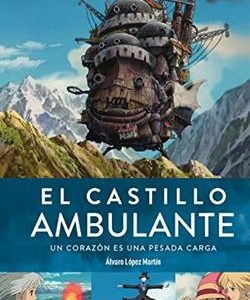 (2 ED) EL CASTILLO AMBULANTE - UN CORAZON ES UNA P