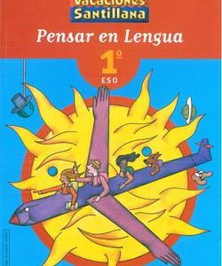 Vacaciones Santillana, pensar en lengua, 1 ESO
