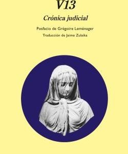 1101.V13:CRONICA JUDICIAL.(PANORAMA DE NARRATIVAS)