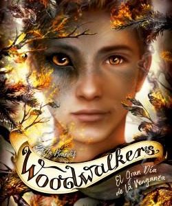WOODWALKERS 6 - EL GRAN DIA DE LA VENGANZA