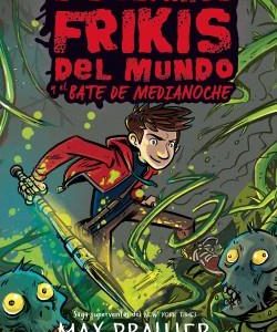5.ULTIMOS FRIKIS DEL MUNDO Y EL BATE DE MEDIANOCHE