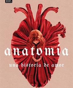ANATOMIA - UNA HISTORIA DE AMOR