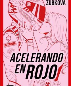 ACELERANDO EN ROJO