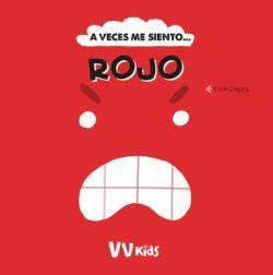 A VECES ME SIENTO ...ROJO
