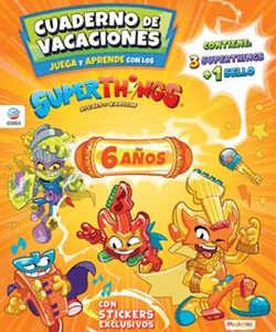 (22).VACACIONES SUPERTHINGS 6 AÑOS GUARDIANS OF KA