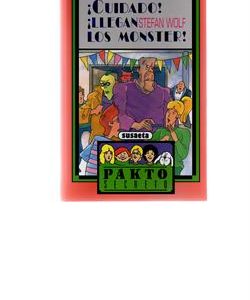 ¡Cuidado! : ¡llegan los monster!