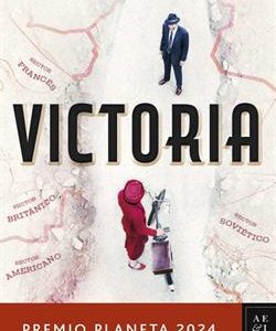 VICTORIA (PREMIO PLANETA 2024)