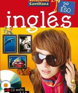 Vacaciones Santillana, inglés, 2 ESO