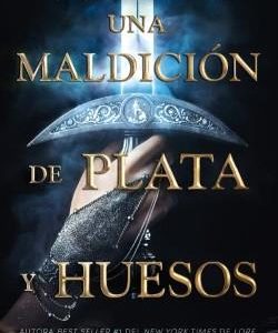Una maldición de plata y huesos