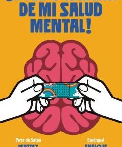 ¿PUEDO HABLAR DE MI SALUD MENTAL!.(DIVULGACION)