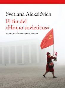 "El fin del ""Homo sovieiticus"""