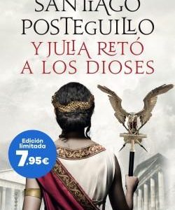 Y JULIA RETO A LOS DIOSES (JULIA DOMNA II)