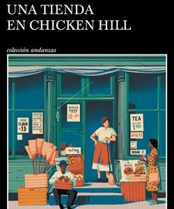 UNA TIENDA EN CHICKEN HILL