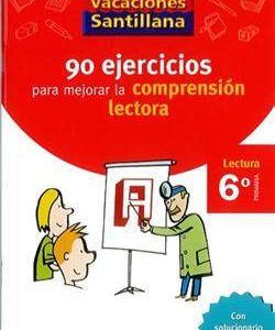 Vacaciones Santillana, lectura, comprensión lectora, 6 Educación Primaria. Cuaderno