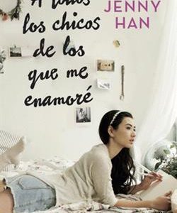 A TODOS LOS CHICOS DE LOS QUE ME ENAMORE