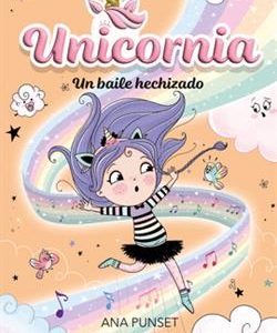 UNICORNIA 6 - UN BAILE HECHIZADO