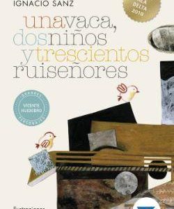 una vaca dos niños y trescientos ruiseñores