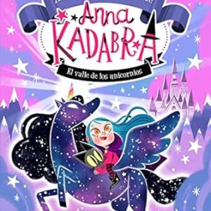 1.VALLE DE UNICORNIOS.(ANNA KADABRA/AVENTURAS LEGE