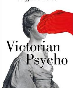 VICTORIAN PSYCHO