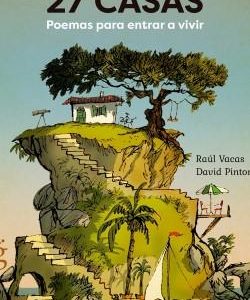 27 CASAS - POEMAS PARA ENTRAR A VIVIR