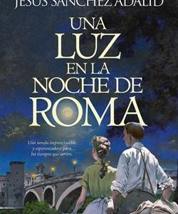 UNA LUZ EN LA NOCHE DE ROMA