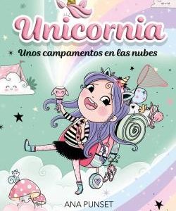 UNICORNIA 5 - UNOS CAMPAMENTOS EN LAS NUBES
