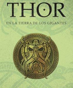 THOR EN LA TIERRA DE LOS GIGANTES