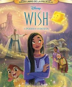 WISH: EL PODER DE LOS DESEOS - GRAN LIBRO DE LA PE