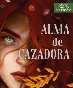 ALMA DE CAZADORA