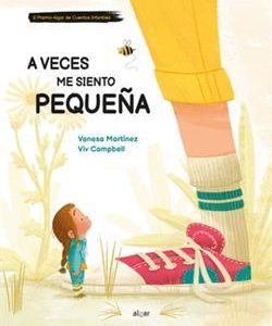 A VECES ME SIENTO PEQUEÑA
