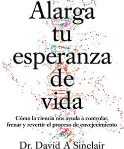 ALARGA TU ESPERANZA DE VIDA.(AUTOAYUDA Y SUPERACIO