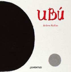 UBU.(ALBUMES ILUSTRADOS)