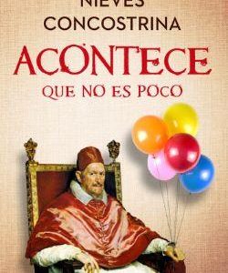 ACONTECE QUE NO ES POCO