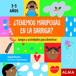 ¨TENEMOS MARIPOSAS EN LA BARRIGA?