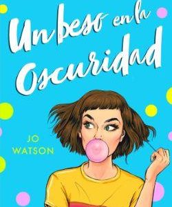 UN BESO EN LA OSCURIDAD