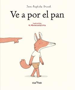 VE A POR EL PAN.(DESCACHARRE)