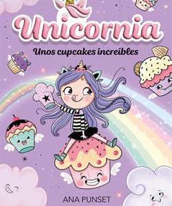 UNICORNIA 4 - UNOS CUPCAKES INCREIBLES