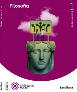 1BTO FILOSOFIA CONSTRUYENDO MUNDOS
