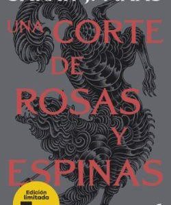 UNA CORTE DE ROSAS Y ESPINAS