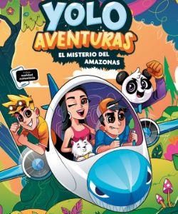 YOLO AVENTURAS 2 - EL MISTERIO DEL AMAZONAS
