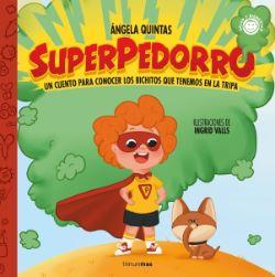 SUPERPEDORRO - UN CUENTO PARA CONOCER LOS BICHITOS