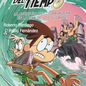 14.AVENTURA DE LOS BALBUENA EN LA ISLA DE LOS GIGA