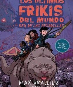 3.ULTIMOS FRIKIS DEL MUNDO Y EL REI DE LAS PESADIL