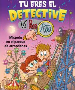 TU ERES EL DETECTIVE 4 - MISTERIO EN EL PARQUE DE