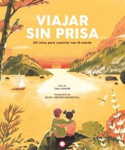 VIAJAR SIN PRISA