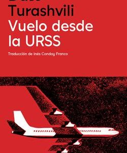 VUELO DESDE LA URSS