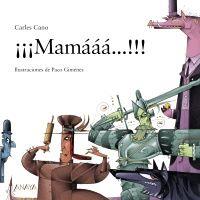 ¡¡¡Mamááá...!!!